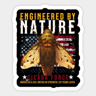 Engineered by nature cicada force Sticker